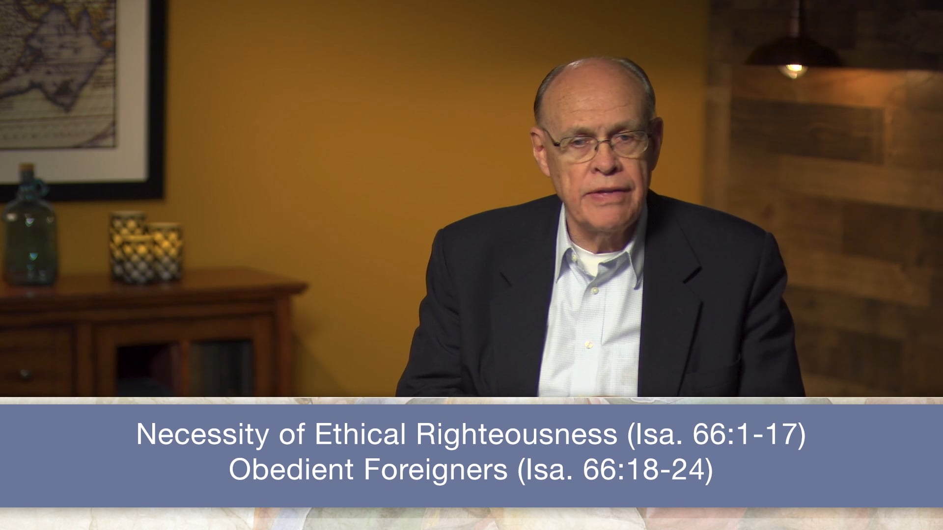 Isaiah, A Video Study - Session 78 - Isaiah 66