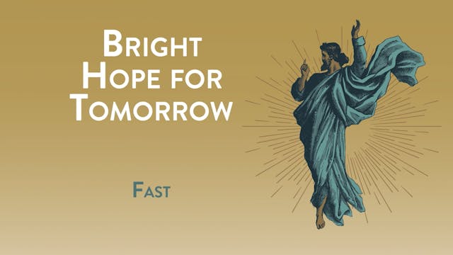 Bright Hope for Tomorrow - Session 9 ...