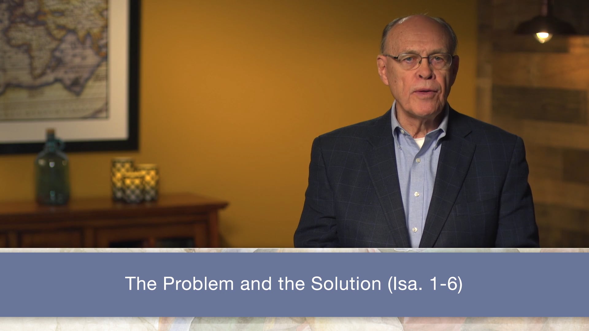 Isaiah, A Video Study - Session 2 - Isaiah 1:1-9