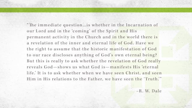 The Triune God, A Video Study - Session 4 - Incarnation and Pentecost, Part Two