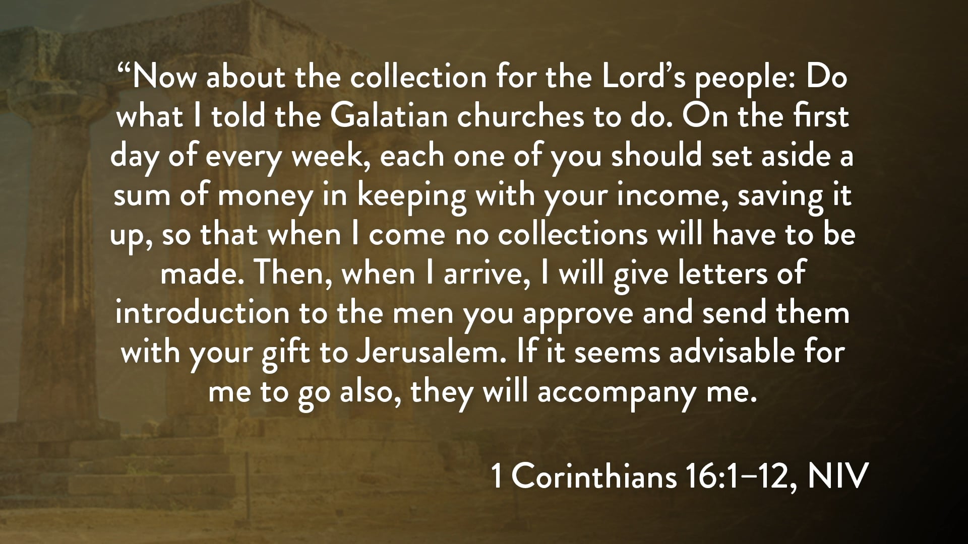 1 Corinthians - Session 34 - 1 Corinthians 16:1-12