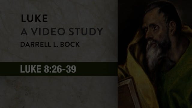 Luke - Session 24 - Luke 8:26-39