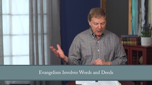 Conformed to His Image - Session 33 - Nurturing: A Philosophy of Evangelism