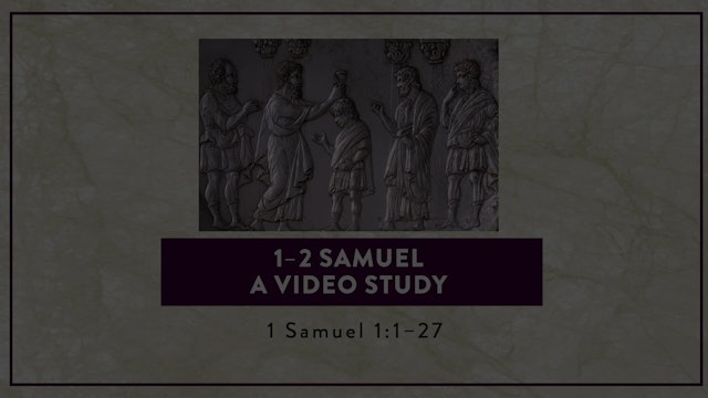 1-2 Samuel - Session 29 - 2 Samuel 1:1-27