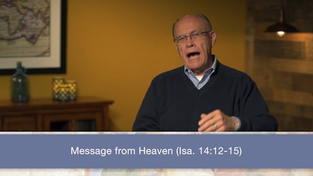 Isaiah, A Video Study - Session 18 - Isaiah 14:1-27
