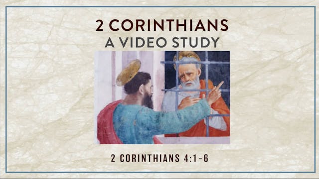 2 Corinthians - Session 6 - 2 Corinth...