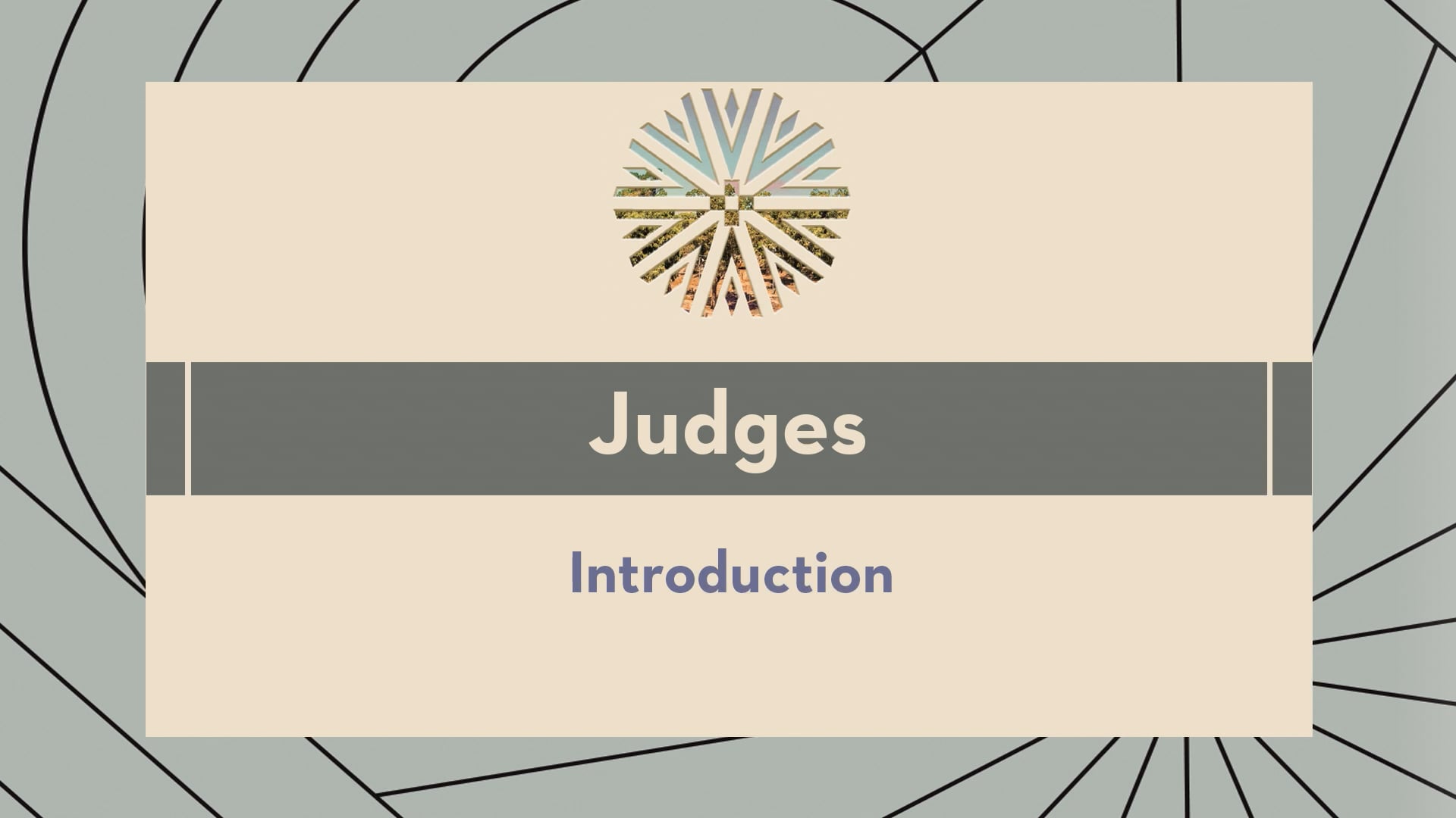 Judges - Session 1 - Introduction