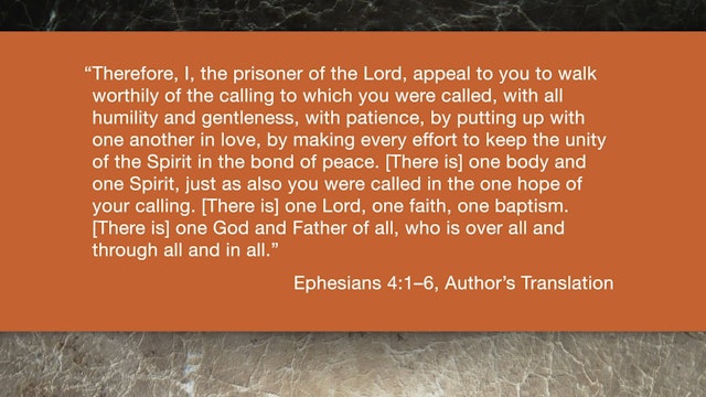 Ephesians (ZECNT) - Session 9 - Ephesians 4:1-6