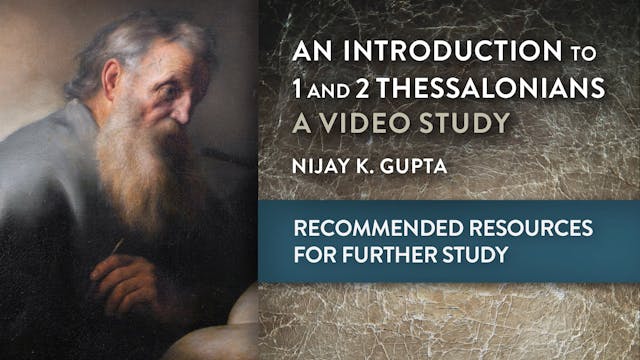 Intro to 1 & 2 Thessalonians - Sessio...