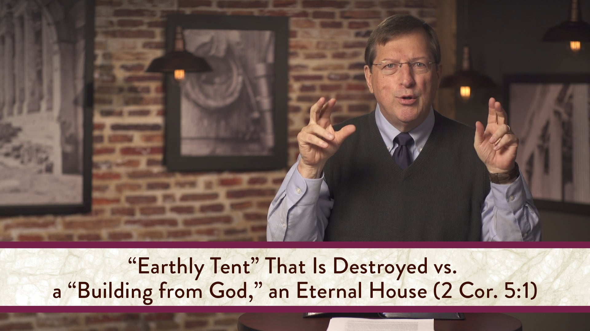 2 Corinthians - Session 9 - 2 Corinthians 5:1-10