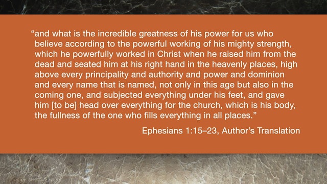 Ephesians (ZECNT) - Session 4 - Ephesians 1:15-23