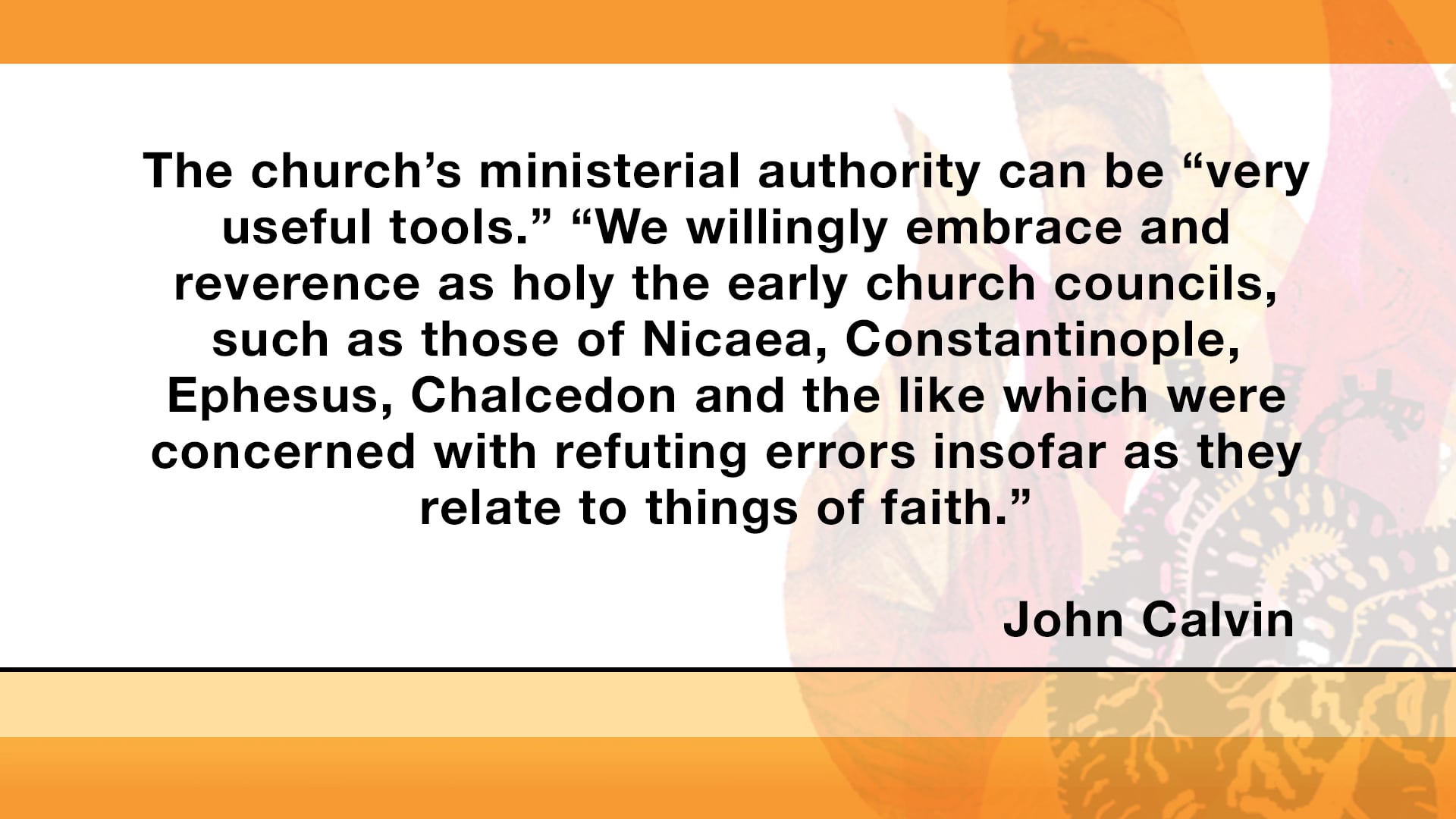 Know the Creeds and Councils - Session 15 - Conclusion