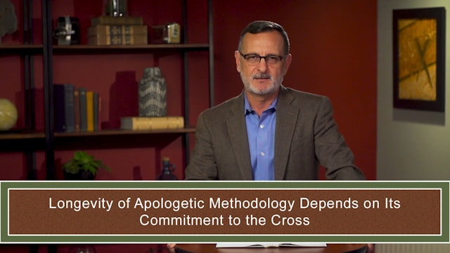 Apologetics at the Cross - Session 5- Apologetics within Great Tradition: Part
