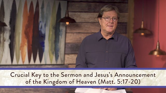 Matthew - Session 11 - Matthew 5:17-20