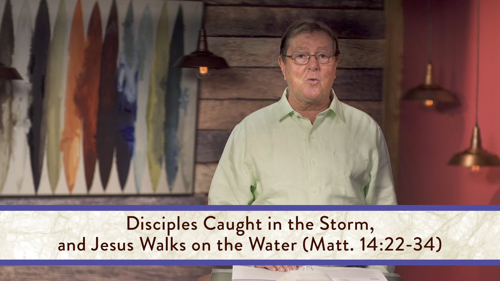 Matthew - Session 23 - Matthew 13:53-14:36