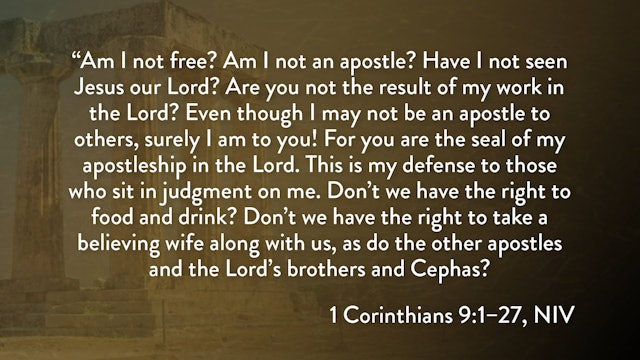 1 Corinthians - Session 18 - 1 Corinthians 9:1-27
