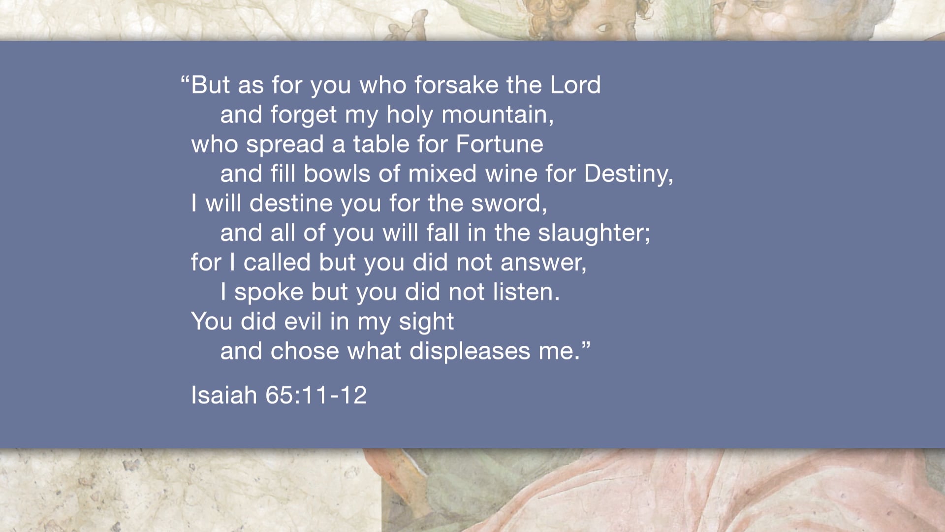 Isaiah, A Video Study - Session 76 - Isaiah 65:1-16