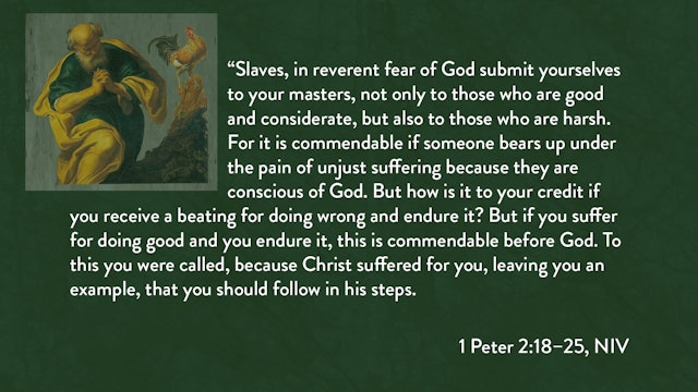 1 Peter - Session 8 - 1 Peter 2:18-25