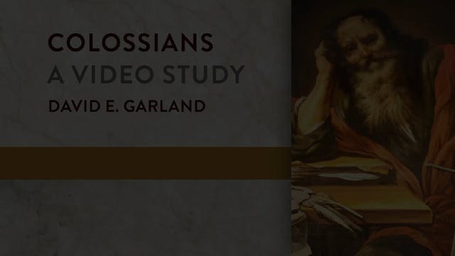 Colossians - Session 3 - Colossians 1:9-14