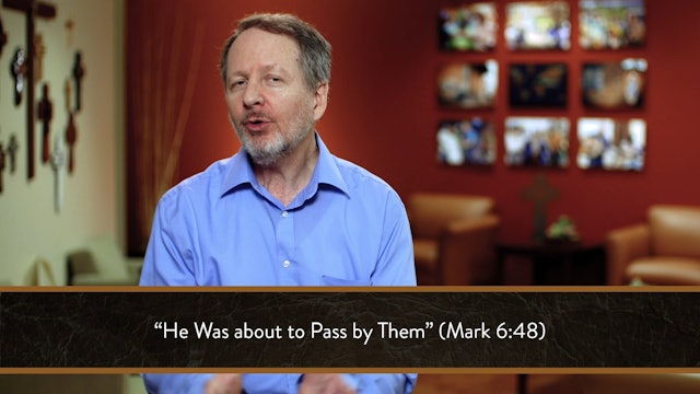 Mark - Session 26 - Mark 6:45-52