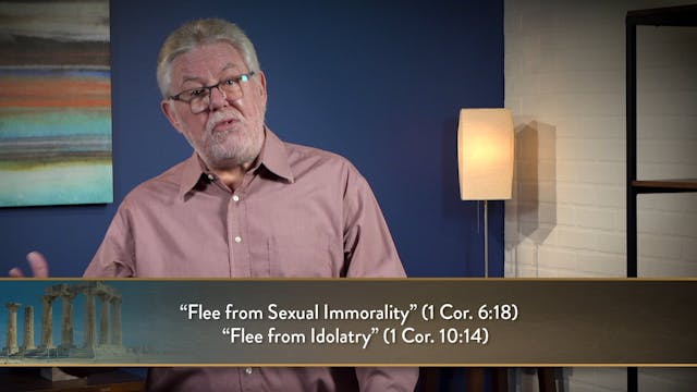 1 Corinthians - Session 14 - 1 Corinthians 6:12-20