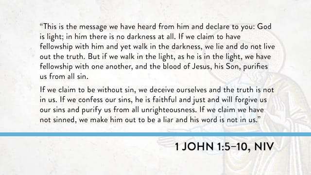 1, 2, and 3 John - Session 4 - 1 John 1:5-10