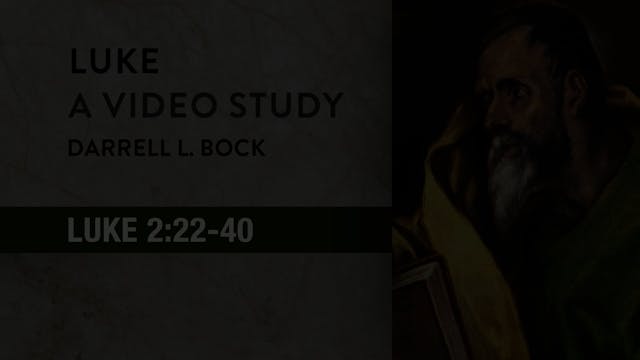 Luke - Session 8 - Luke 2:22-40