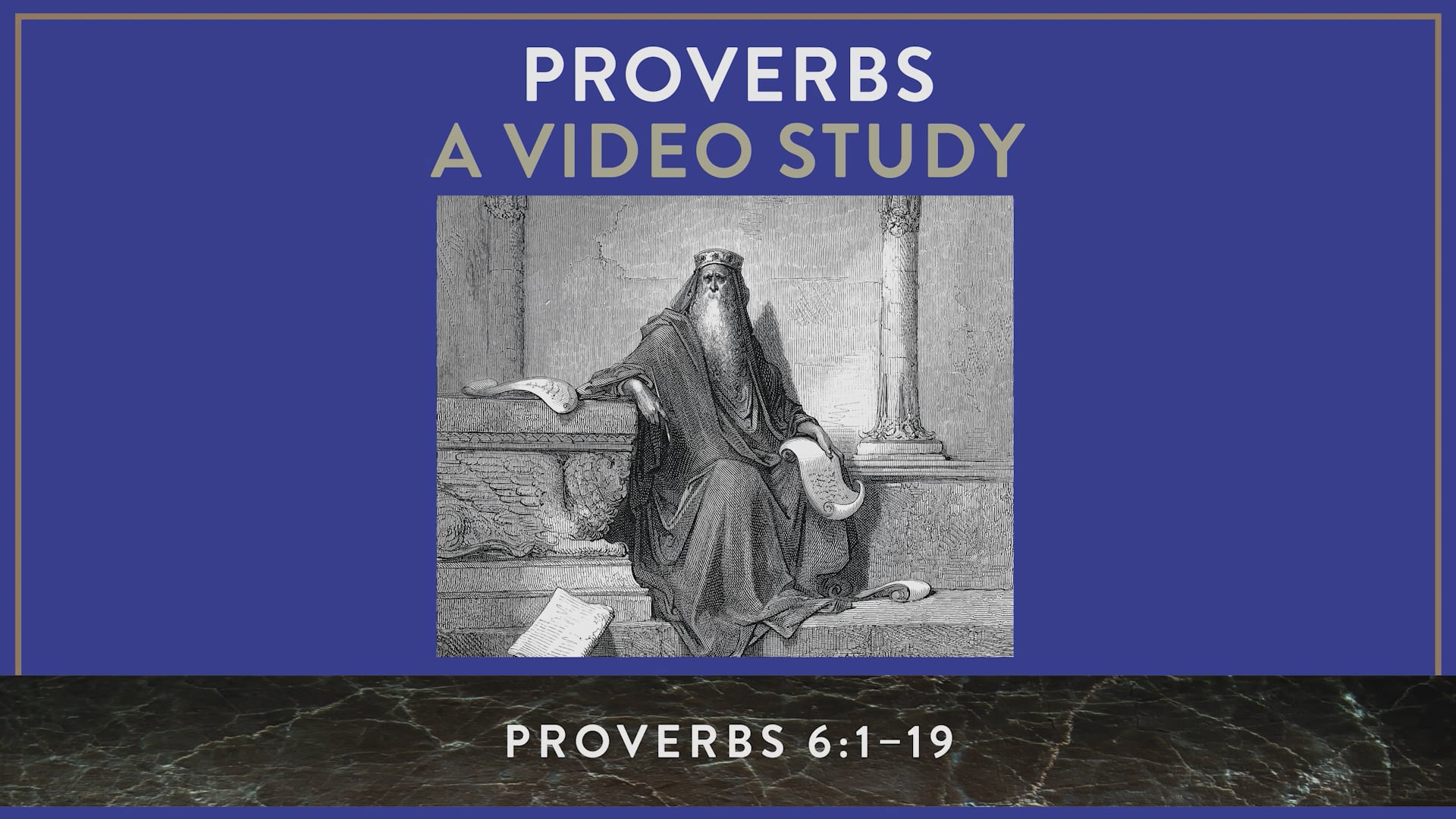 Proverbs ZECOT - Session 11 - Proverbs 6:1-19