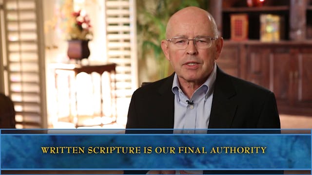 Systematic Theology - Session 4 - Four Characteristics of Scripture: Authority