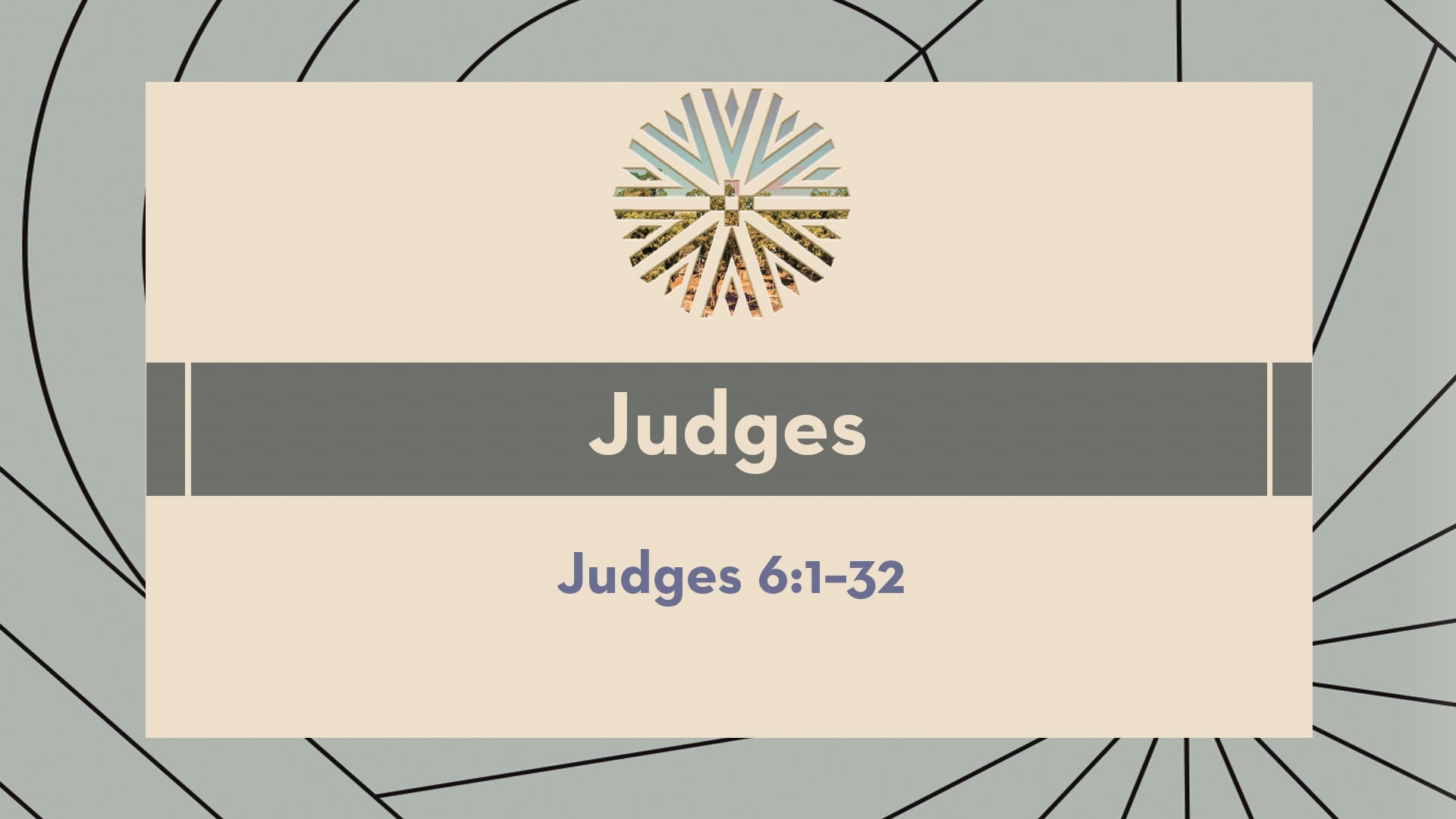 Judges - Session 9 - Judges 6:1-32