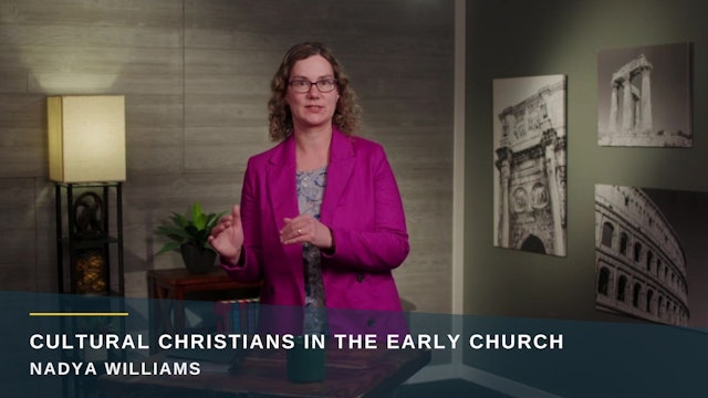Cultural Christians in the Early Church (Williams)