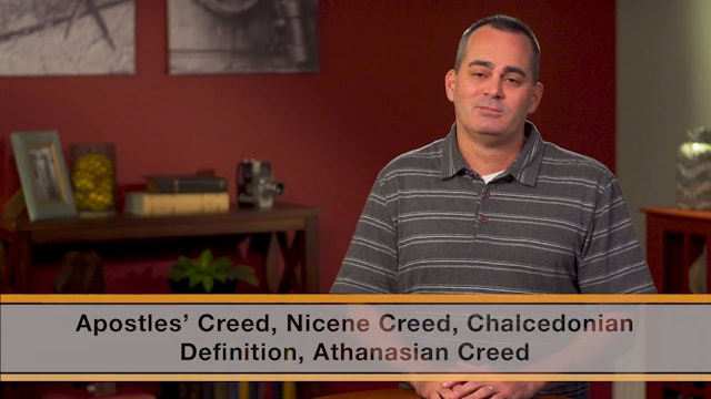 Know the Creeds and Councils - Session 1 - Introduction
