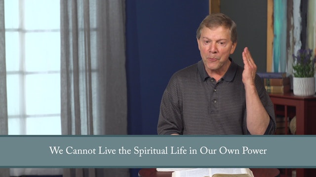Conformed to His Image - Session 27 - Spirit-Filled: Openness and Discernment