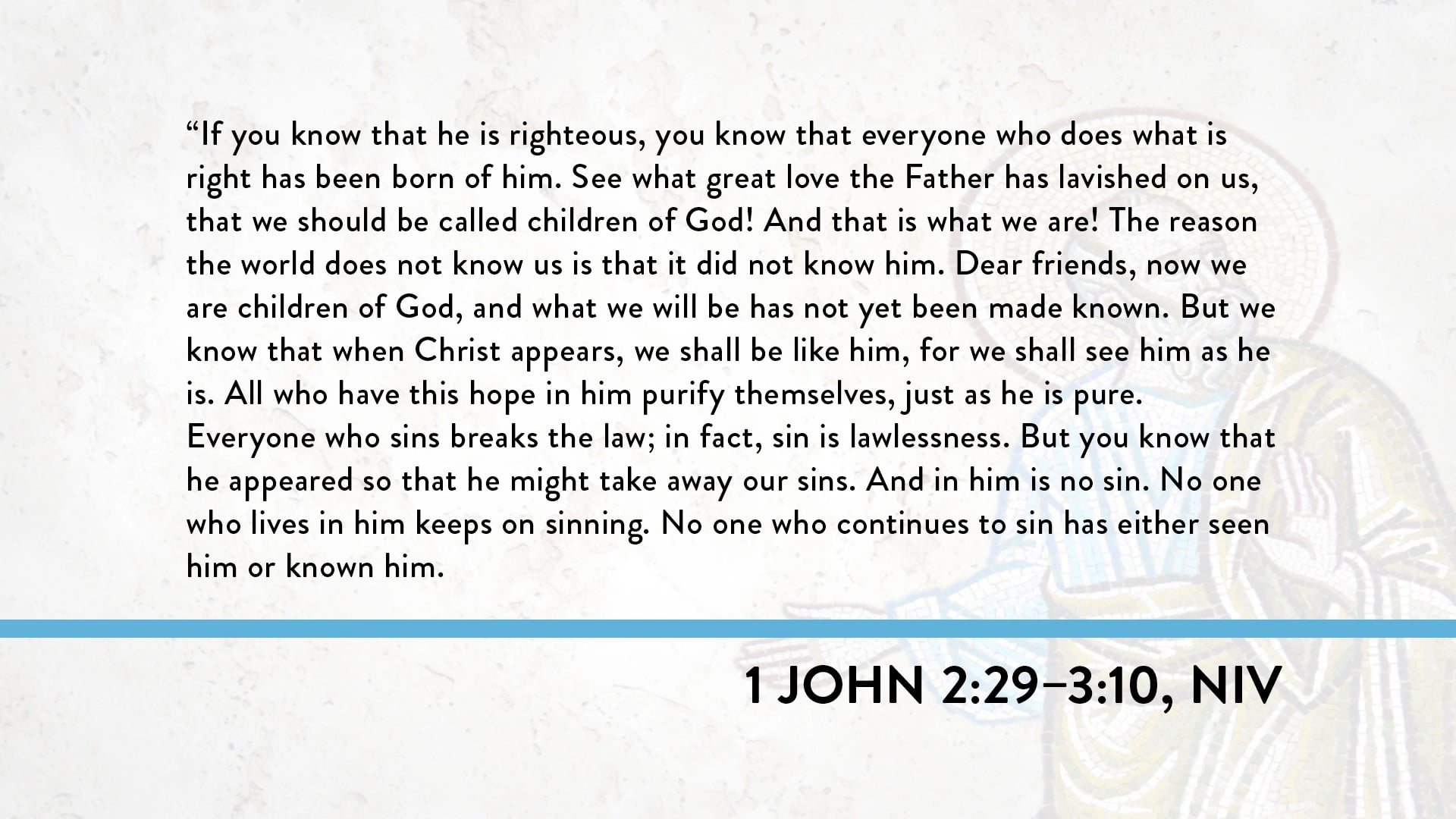 1, 2, and 3 John - Session 10 - 1 John 2:29-3:10