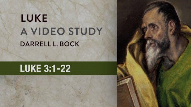 Luke - Session 10 - Luke 3:1-22