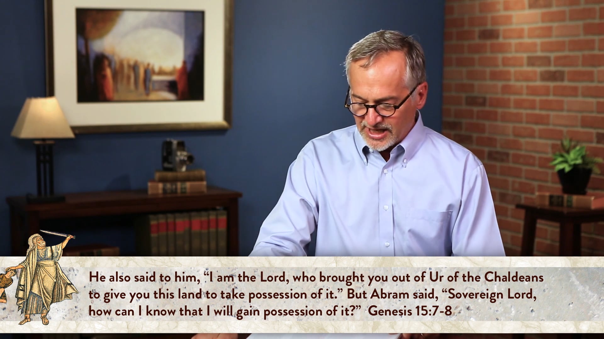 Genesis, A Video Study - Session 13 - Genesis 15