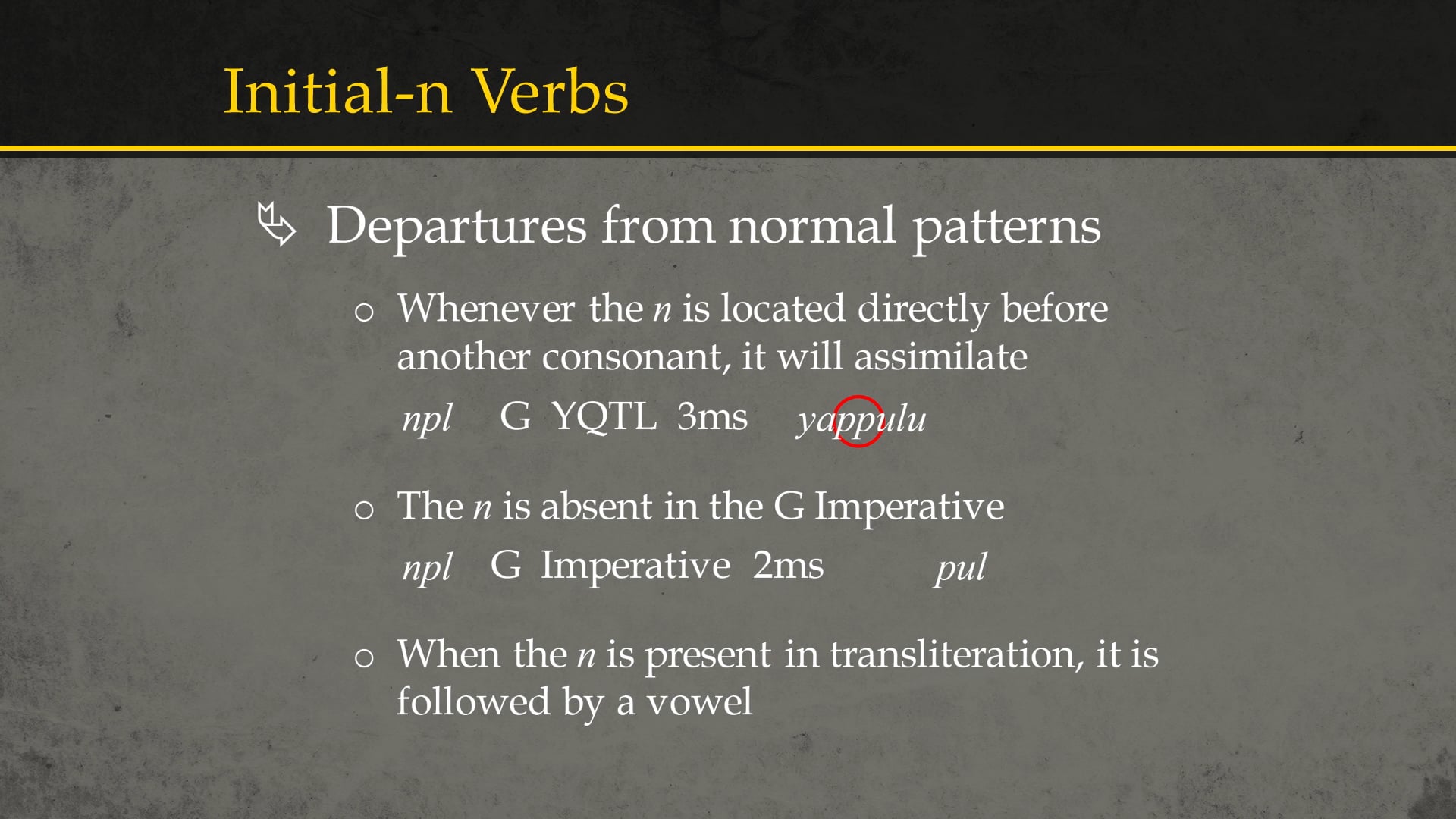 Basics of Ancient Ugaritic - Session 11: Weak Verbs
