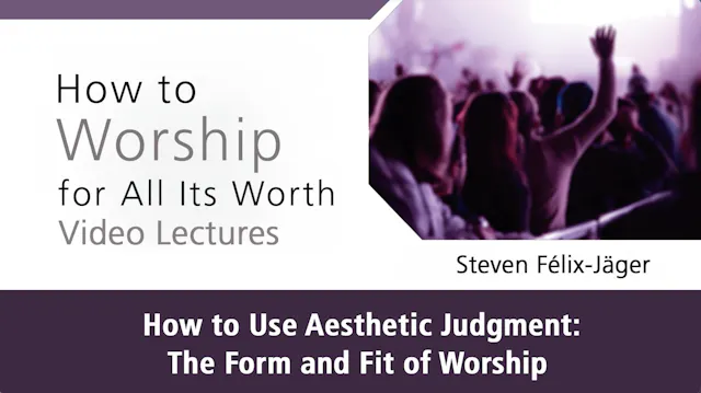 How to Worship - Session 2 - How to U...