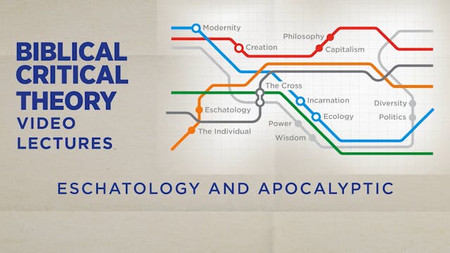 Biblical Critical Theory - Session 25...