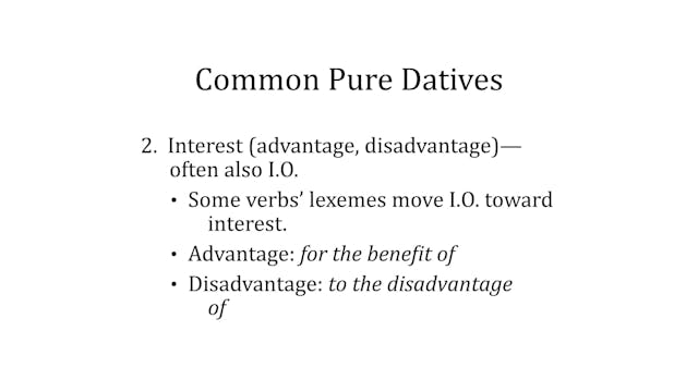 Greek Grammar Beyond the Basics - Session 4 - The Dative Case