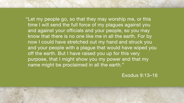 Exodus - Session 10 - Exodus 7:8-11:10