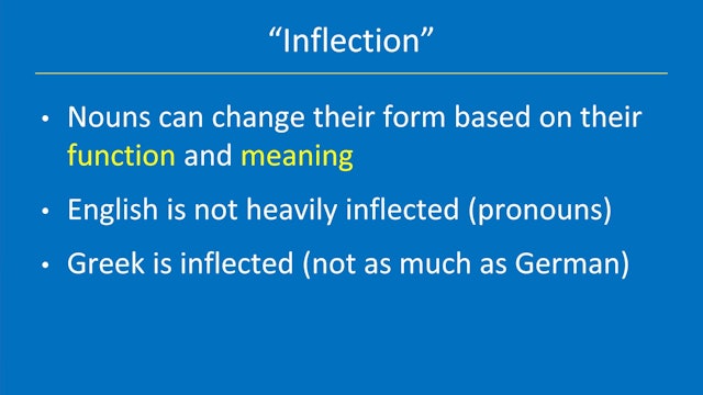 Greek for the Rest of Us - Lesson 4 - English Grammar: Noun Inflection
