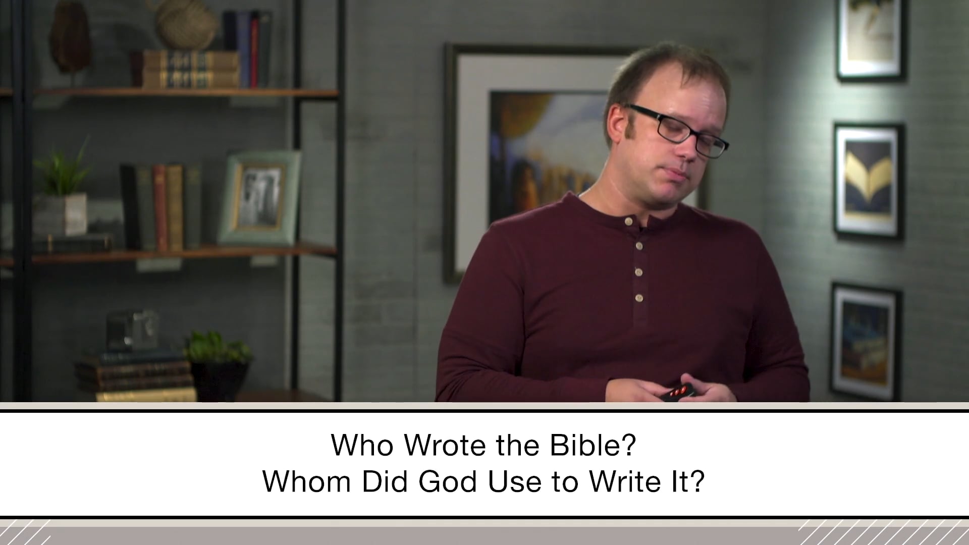 Know How We Got Our Bible - Session 1 - Introduction