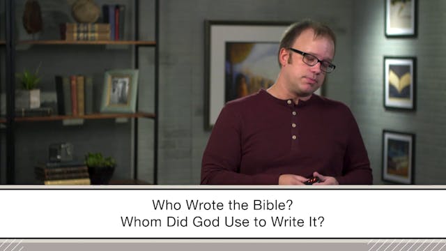 Know How We Got Our Bible - Session 1 - Introduction