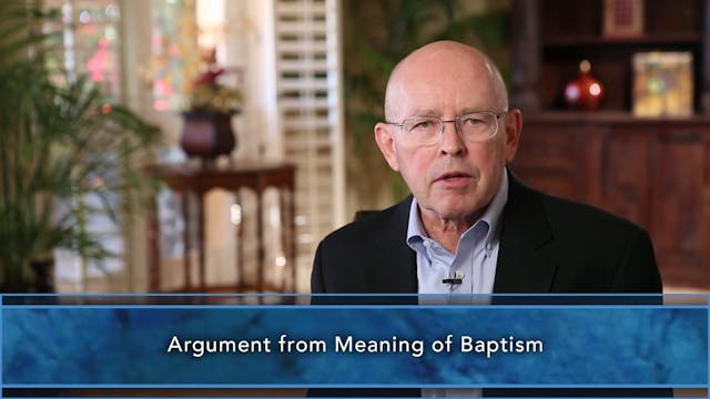 Systematic Theology - Session 49 - Baptism