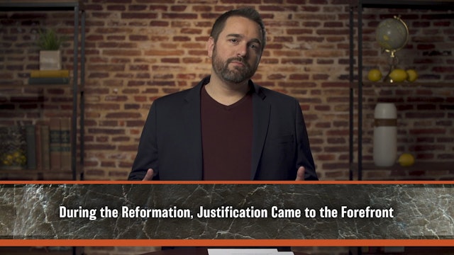 Sanctification - Session 13 - Justification and Sanctification, Part 1