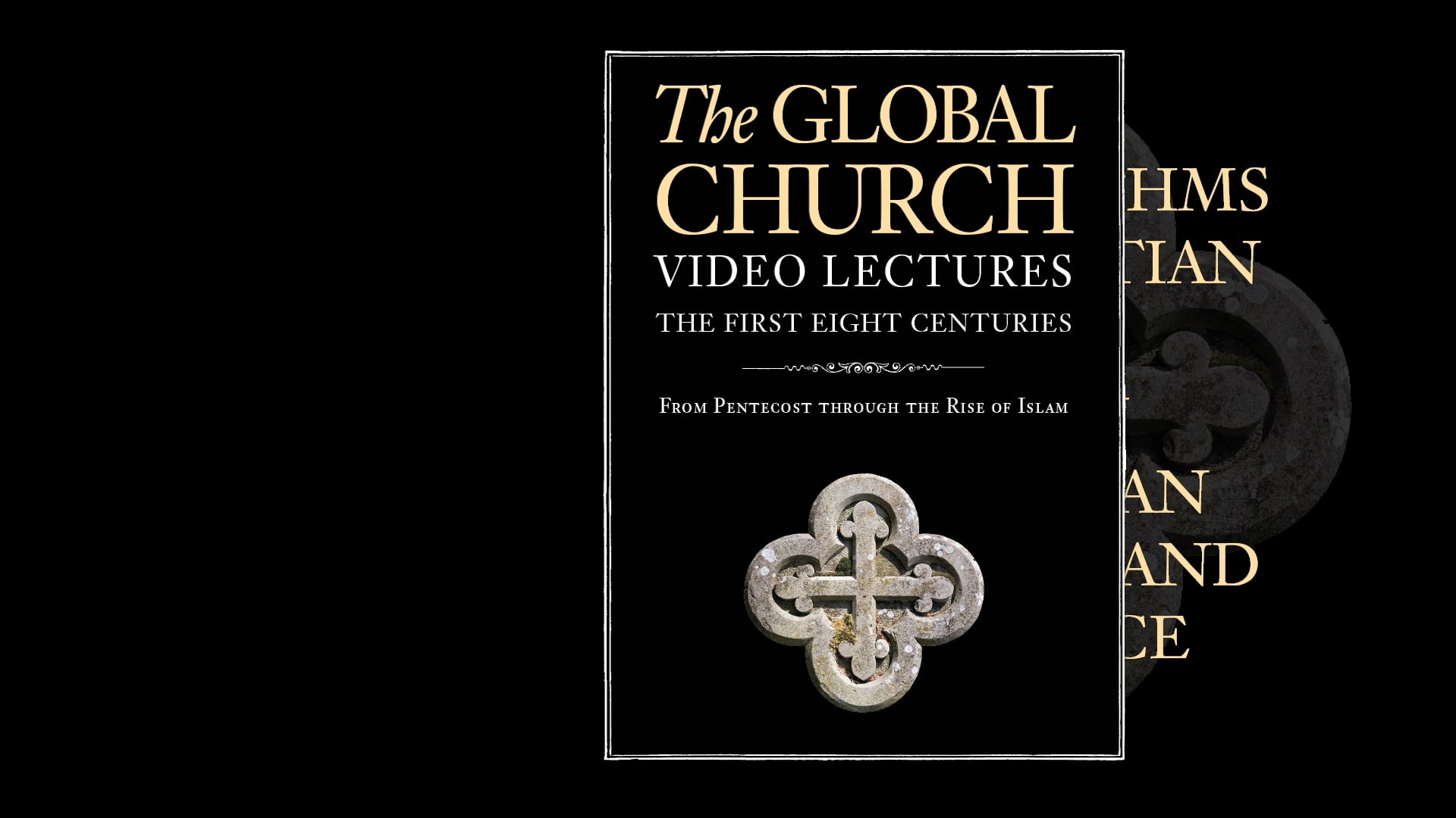 The Global Church - Session 4 - Early Christian Worship and Practice