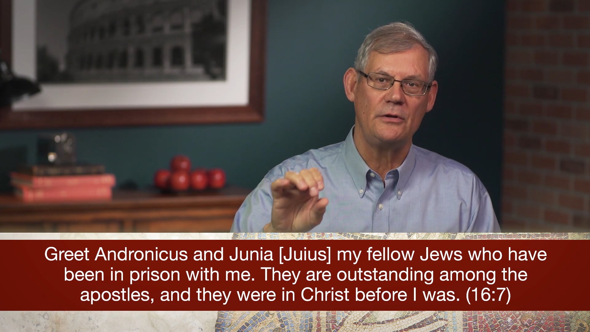 Romans, A Video Study - Session 48 - Romans 16:1-16