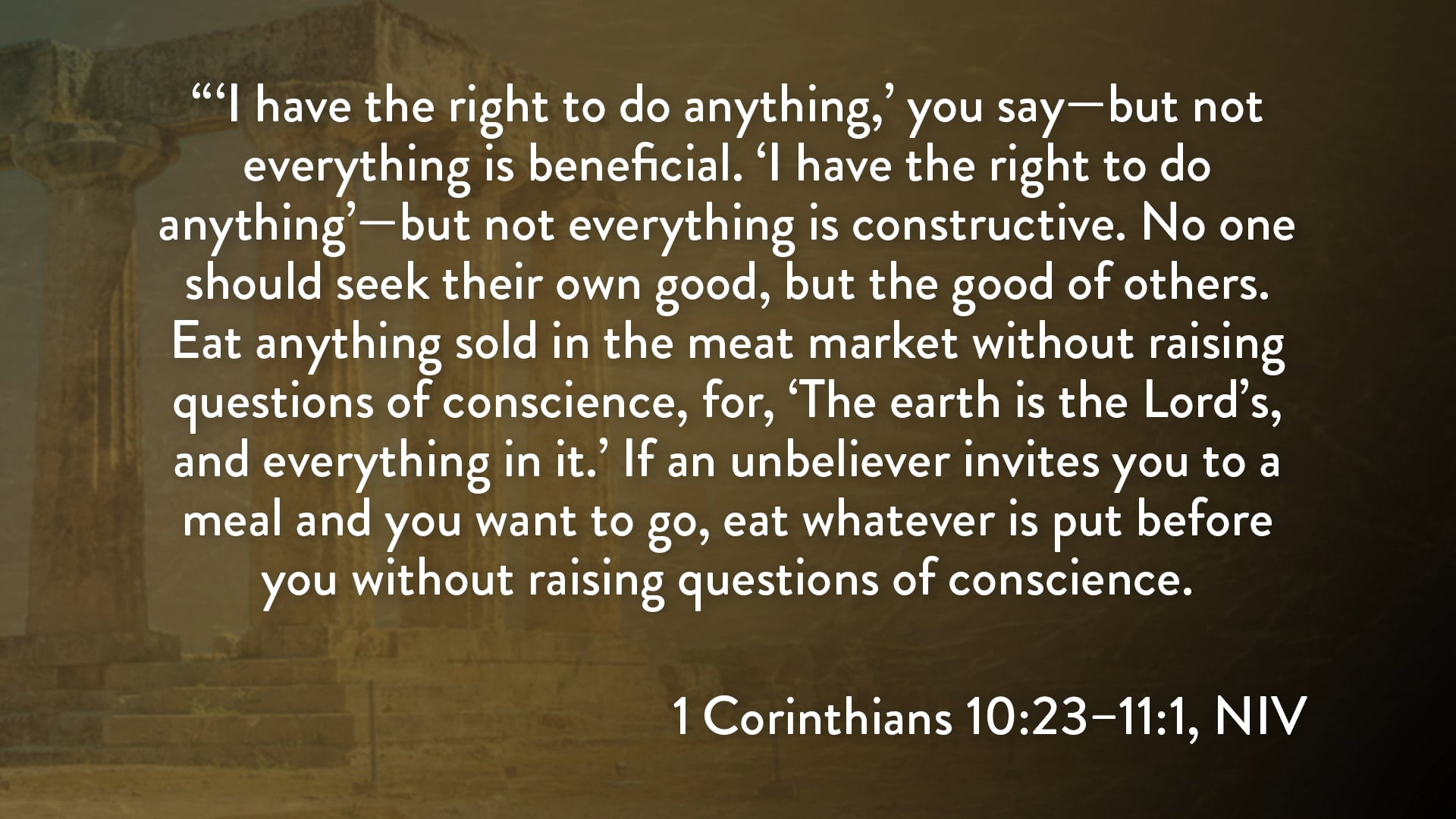 1 Corinthians - Session 21 - 1 Corinthians 10:23-11:1