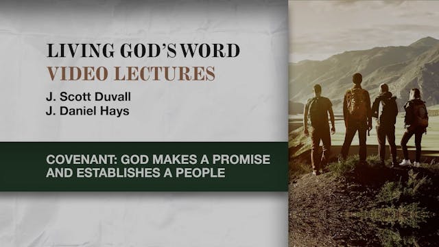 Living God's Word - Session 2 - Covenant